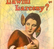Lawful Larceny