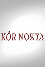 Kör Nokta (Kör Nokta)