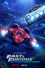 Velozes & Furiosos: Espiões do Asfalto - Pacífico Sul (5ª Temporada) (Fast & Furious: Spy Racers (Season 5))