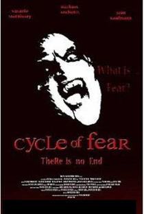 Cycle of Fear: There Is No End - Poster / Capa / Cartaz - Oficial 1