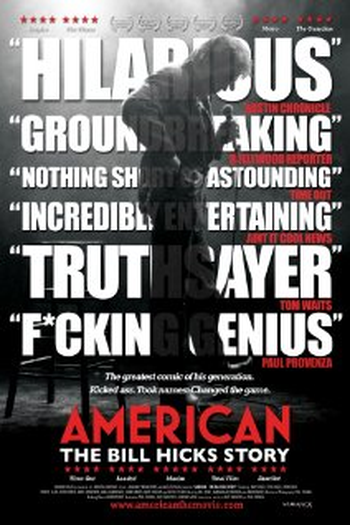  de Filme American: The Bill Hicks Story (2011)