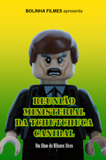 Reunião Ministerial da Tchutchuca Canibal (Reunião Ministerial da Tchutchuca Canibal)
