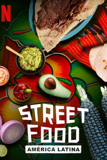 Street Food: América Latina (1ª Temporada) - Poster / Capa / Cartaz - Oficial 5