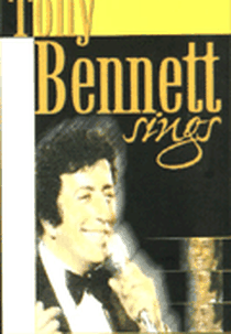 Tony Bennett Sings... (BBC Show of the Week: Tony Bennett Sings ...)