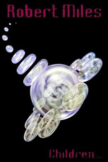 Poster de Curta Robert Miles: Children (Color Version) (1996)