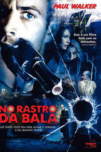  de Filme No Rastro da Bala (2006)