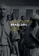 Holocausto Brasileiro (Holocausto Brasileiro)