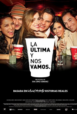 Poster 1 de Filme La Última y Nos Vamos (2009)
