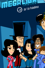 Megaliga MTV de VJs Paladinos (2ª temporada)  (Megaliga MTV de VJs Paladinos (2ª temporada) )