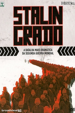 Stalingrado: A Batalha mais Dramática da Segunda Guerra Mundial (Stalingrad)