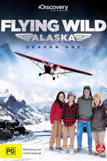 Alasca: Perigo no Ar (1ª Temporada) (Flying Wild Alaska (Season 1))