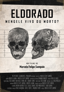 Eldorado - Mengele Vivo ou Morto? (Eldorado - Mengele Vivo ou Morto?)