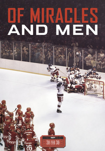 30 for 30: Of Miracles and Men (30 for 30: Of Miracles and Men)
