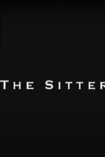 Poster de Curta The Sitter (2006)