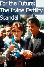 Sonhos Roubados (For the Future: The Irvine Fertility Scandal)