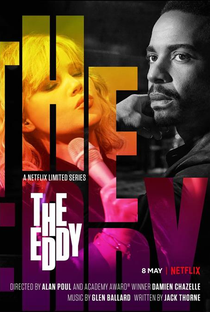 The Eddy - Poster / Capa / Cartaz - Oficial 2