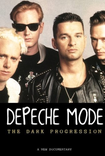Depeche Mode: The Dark Progression - Poster / Capa / Cartaz - Oficial 1