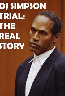 O.J. Simpson Trial: The Real Story - Poster / Capa / Cartaz - Oficial 1