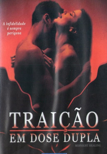 Traição em Dose Dupla (Midnight Healing)
