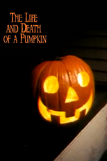 A Vida & Morte de uma Abóbora (The Life & Death of a Pumpkin)
