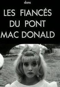Os Noivos da Ponte Mac Donald (Les fiancés du pont Mac Donald ou (Méfiez-vous des lunettes noires))