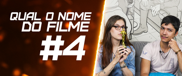 QUAL O NOME DO FILME? #4 | Filmow Games