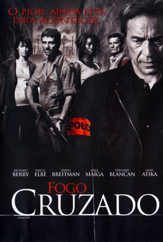 Poster 1 de Filme Fogo Cruzado (2008)