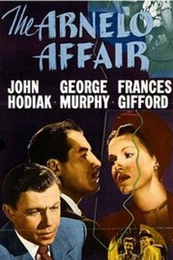  de Filme The Arnelo Affair (1947)