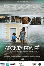Aponta pra Fé: ou Todas as Músicas da Minha Vida (Aponta pra Fé: ou Todas as Músicas da Minha Vida)