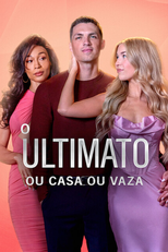 O Ultimato: Ou Casa Ou Vaza (4ª Temporada) (The Ultimatum: Marry or Move On (Season 4))