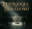 Pedagogia do Abandono