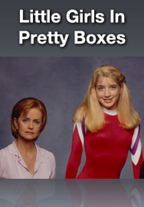  O Preço da Conquista (Little Girls in Pretty Boxes)