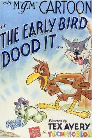 Poster de Curta The Early Bird Dood It! (1942)