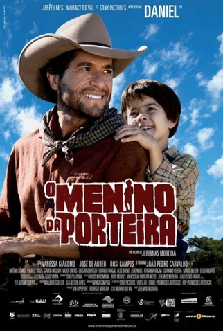 Poster 1 de Filme O Menino da Porteira (2009)