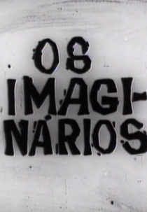 Os Imaginários (Os Imaginários)