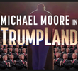Michael Moore in TrumpLand
