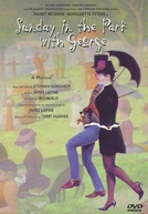 Sunday in the Park With George (American Playhouse: Sunday in the Park With George)