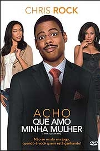  de Filme Acho que Amo Minha Mulher (2007)