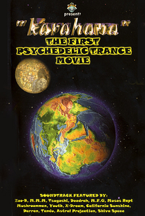 Karahana (The First Psychedelic Trance Movie) - Poster / Capa / Cartaz - Oficial 1