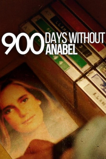 Poster de Franquia 900 días sin Anabel (2024)