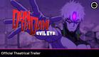 DAN DA DAN: EVIL EYE | Official Theatrical Trailer - In Theatres June 6