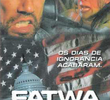 Fatwa: Guerra Declarada