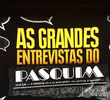 As Grandes Entrevistas do Pasquim