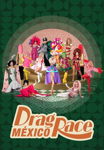 Drag Race México (2ª Temporada) (Drag Race México (Season 2))