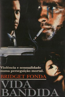 Vida Bandida - Poster / Capa / Cartaz - Oficial 2