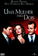 Uma Mulher Para Dois