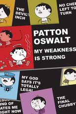 Patton Oswalt: My Weakness Is Strong (Patton Oswalt: My Weakness Is Strong)