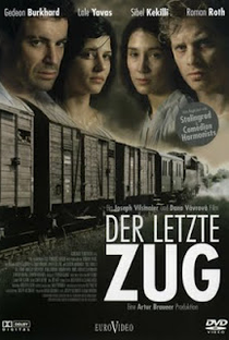 O Último Trem para Auschwitz - 26 de Outubro de 2006 | Filmow