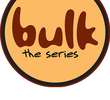 Bulk (1ª Temporada)