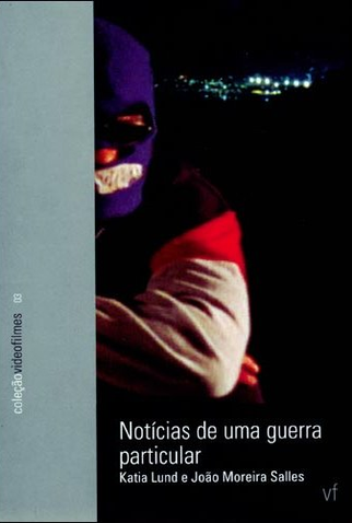 Poster 1 de Filme Notícias de uma Guerra Particular (1999)